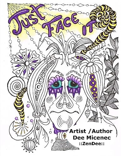 Just Face It Hand Drawn Stress Relief for Real Life EMOTIONS Attitudes RELAXATION Adult Coloring Book Grown Up