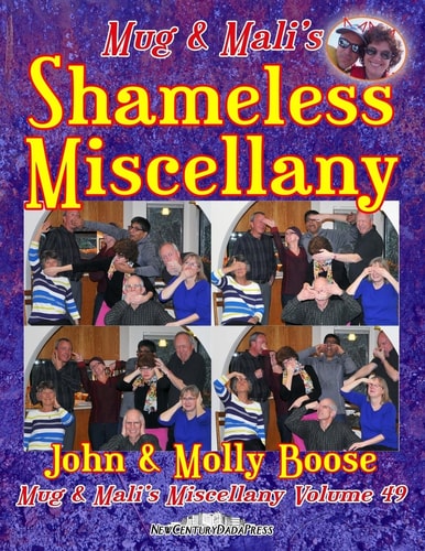 Mug and Mali's Shameless Miscellany Mug and Mali's Miscellany Volume 49