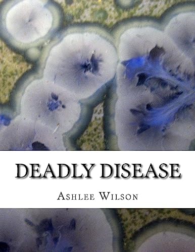 Deadly Disease