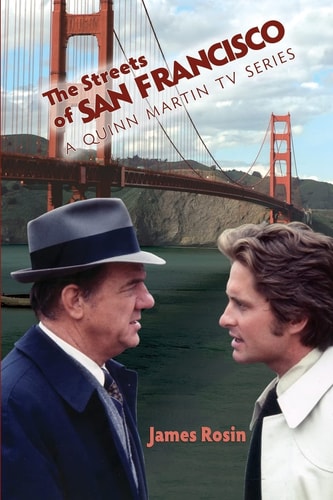 The Streets of San Francisco A Quinn Martin TV Series
