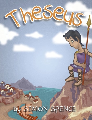 Theseus Book 6- Early Myths: Kids Books on Greek Myth