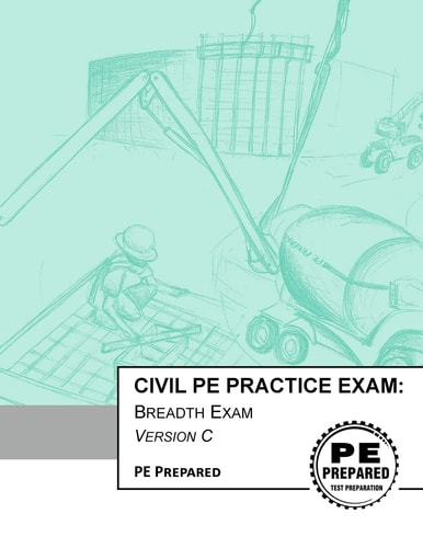 Civil PE Practice Exam Breadth Exam Version C