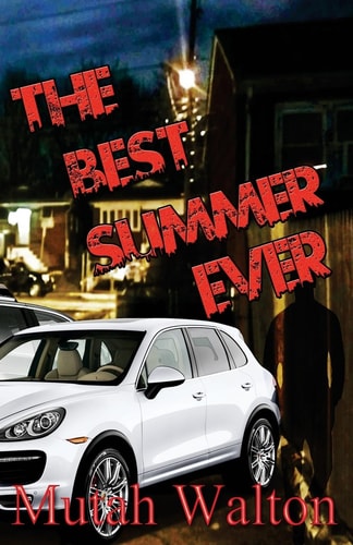 The Best Summer Ever Revised Edition