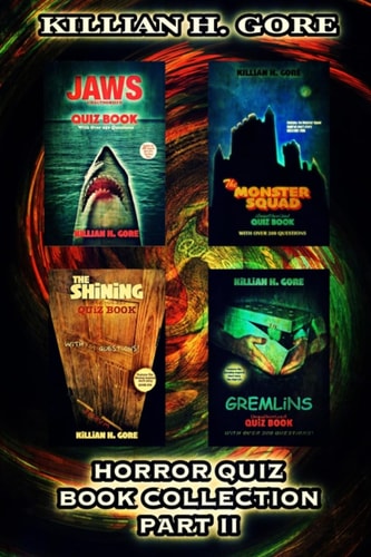 Horror Quiz Book Collection Part II Featuring Jaws, the Monster Squad, the Shining and Gremlins Quiz Books