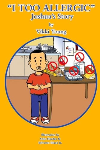 I Too Allergic Joshua's Story: Joshua's Story