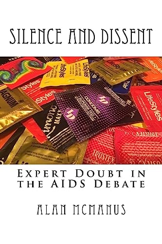 Silence and Dissent Expert Doubt in the AIDS Debate