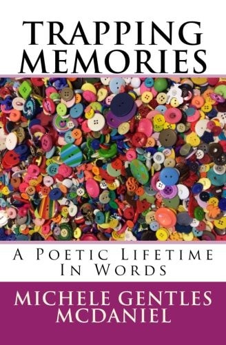 Trapping Memories A Poetic Lifetime In Words