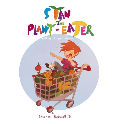 Stan the Plant-eater A Trip to the Fruit Market