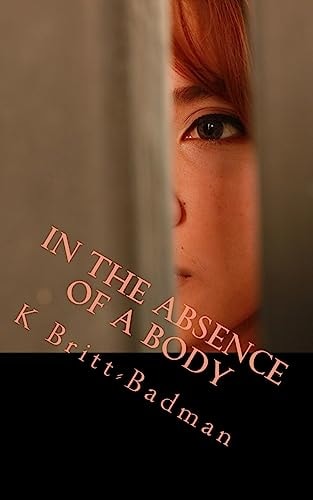 In the Absence of a Body