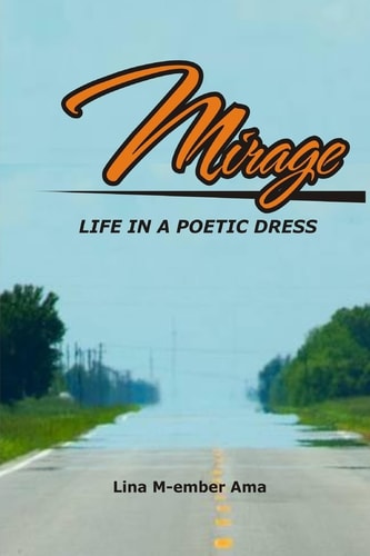 Mirage Life in a Poetic Dress