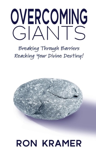 Overcoming Giants Breaking Through Barriers Reaching Your Divine Destiny