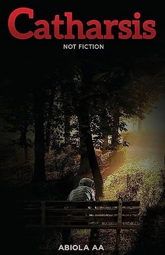 Catharsis Not Fiction
