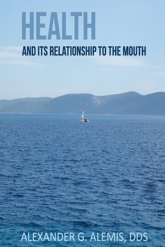 Health and Its Relationship to the Mouth