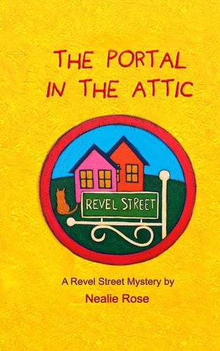 Revel Street The Portal in the Attic
