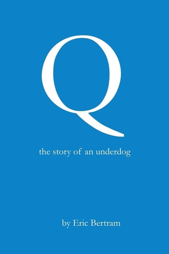 Q The Story of an Underdog