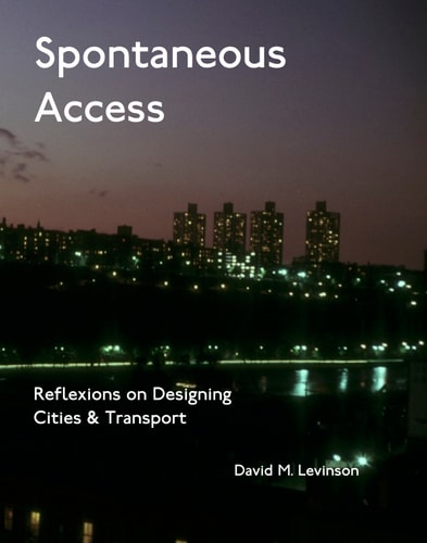 Spontaneous Access Reflexions on Designing Cities and Transport