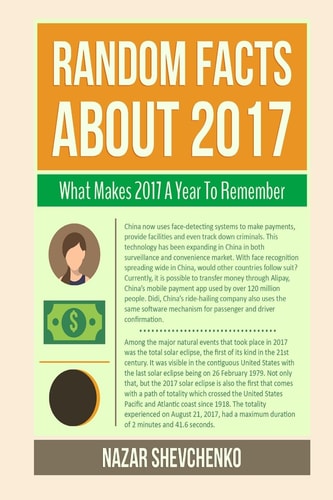 Random Facts About 2017 What Makes 2017 A Year To Remember