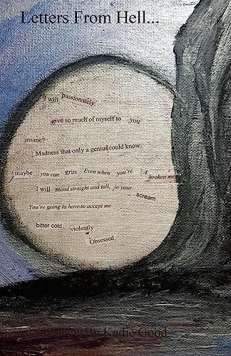 Letters From Hell A Process of Self Destruction and Reflection