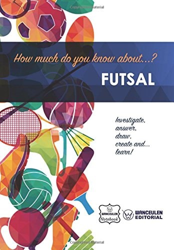 How Much Do You Know About... Futsal
