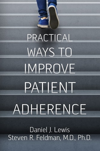 Practical Ways to Improve Patient Adherence