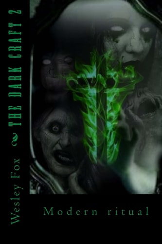 The Dark Craft 2 Modern Ritual