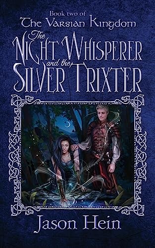 The Night Whisperer and the Silver Trixter