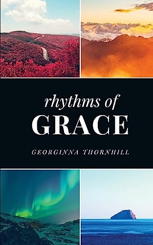 Rhythms of Grace A Book of Poems