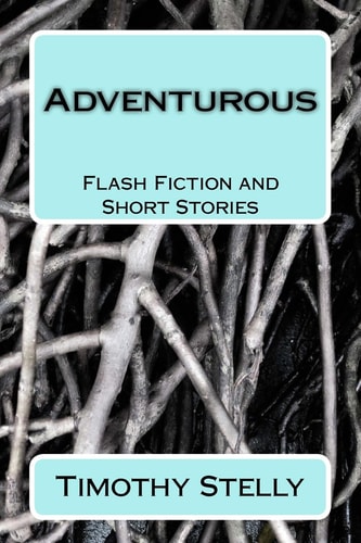 Adventurous Flash Fiction and Short Stories
