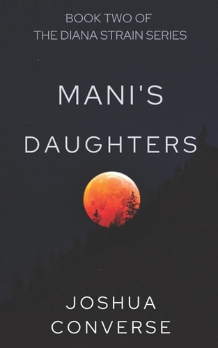 Mani's Daughters A Sequel to The Diana Strain
