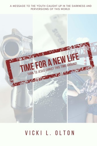 Time For A New Life Turn To Jesus Christ This Time Around
