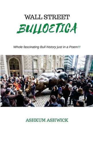 Wall Street Bulloetica Whole Fascinating Bull History Just in a Poem