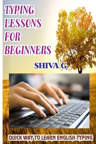 Typing Lessons for Beginners Quick Way to Learn English Typing