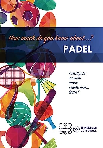 How Much Do You Know About... Padel