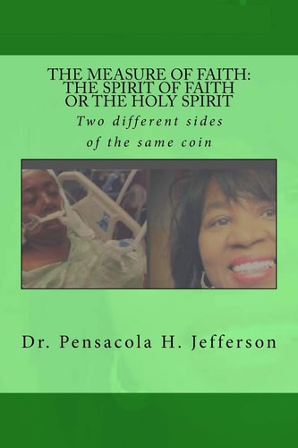 The Measure of Faith The Spirit of Faith Or the Holy Spirit: Two Diffeerent Sides of the Same Coin