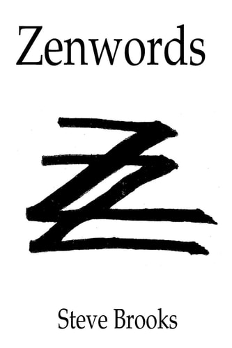 Zenwords A Zencabulary Zendex of Zenguistic Zenfinitions