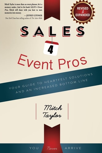 SALES 4 Event Pros Your Guide To Heartfelt Solutions And An Increased Bottom Line