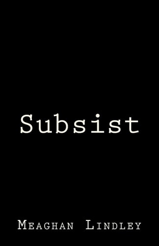 Subsist