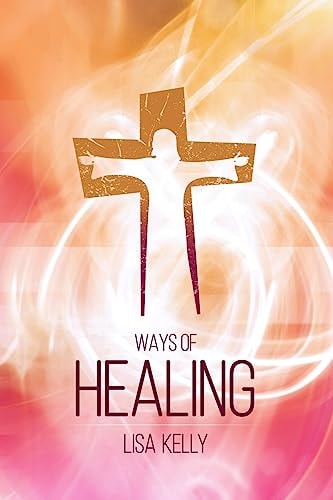 Ways of Healing