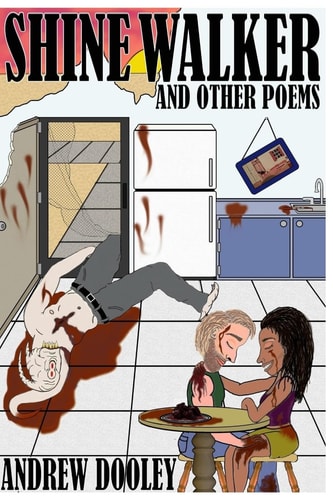 Shine Walker And Other Poems