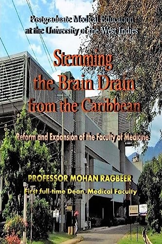 Postgraduate Medical Education at UWI From Fantasy to Reality