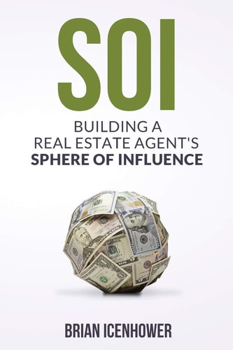 Soi Building A Real Estate Agent's Sphere of Influence