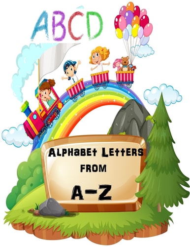 Alphabet Letters from a - Z Letter Tracing Book for Preschoolers- Handwriting Workbook,8. 5x11- Paperback