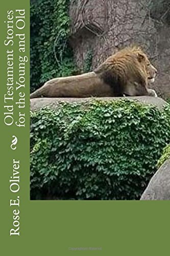 Old Testament Stories for the Young and Old
