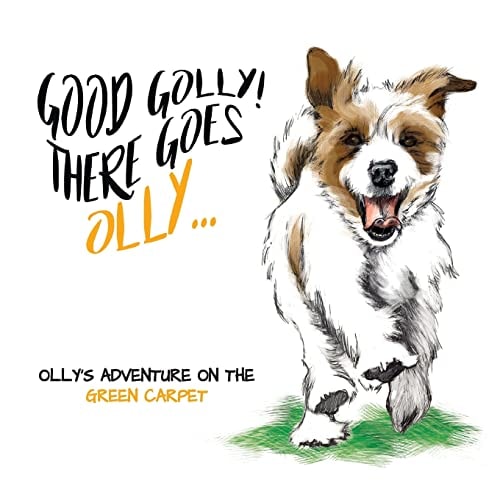 Good Golly There Goes Olly Olly's Green Carpet Adventure