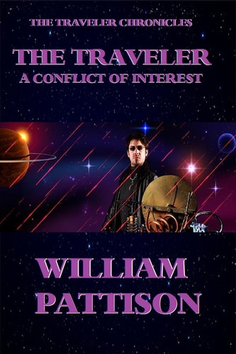 The Traveler: a Conflict of Interest The Traveler Chronicles #1