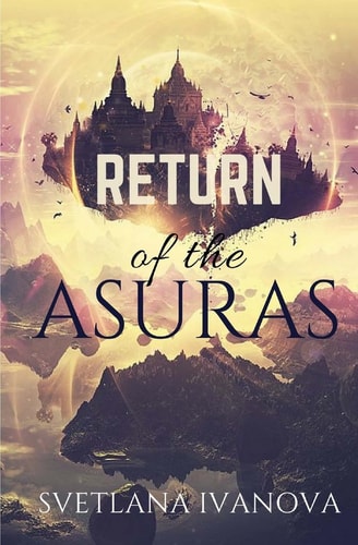 Return of the Asuras The Sequel