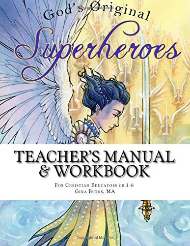 Teacher's Manual and Workbook - God's Original Superheroes