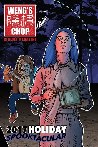 Weng's Chop #10. 5 The 2017 Holiday Spooktacular