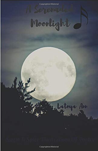 A Serenaded Moonlight Sugar N Spice Illustrations of Poetry