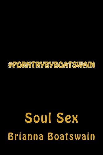 #PorntryByBoatswain Soul Sex